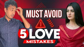 5 MISTAKES MEN SHOULD NOT MAKE