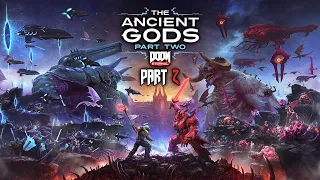 DOOM Eternal - The Ancient Gods Part Two - Walkthrough (100%) - Part 2 - "Reclaimed Earth"