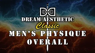 Dream Aesthetic Classic 2024 Men's Physique Overall