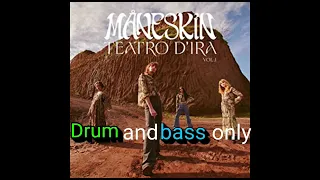 Morirò da re by Måneskin (Only drum and bass track)