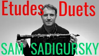 New Clarinet music you must have - Sam Sadigursky's Etudes and Duets for the clarinet