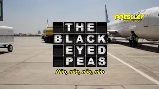 The Black Eyed Peas - Don't Stop The Party (Legendado / Tradução)