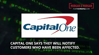Were You Targeted in the Capital One Data Breach? Here’s What You Need To Know…