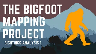 Bigfoot Mapping Project - Sightings Analysis 1