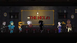 The Hex #3 Шандрель (часть 1) отвлекла меня