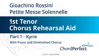 Rossini's Petite Messe Solennelle Part 1 - Kyrie - 1st Tenor Chorus Rehearsal Aid