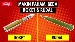 PERBEDAAN ROKET dan RUDAL | Apa Sih Bedanya?