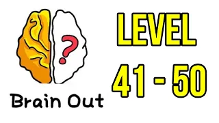 Brain Out Puzzle Answers Level 41 42 43 44 45 46 47 48 49 50