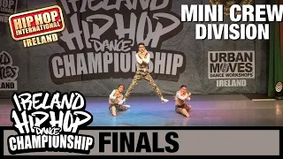 Triple X - (MiniCrew Division) at HHI Ireland 2022 Finals