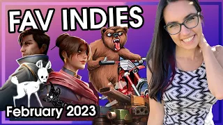 Favorite INDIE GAMES | February 2023