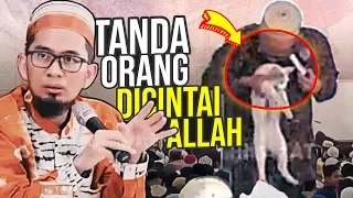 MASYAALLAH, Inilah TANDA Orang yang Dicintai Allah - Ustadz Adi Hidayat LC MA