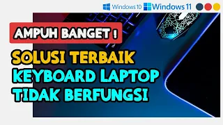 HOW TO OVERCOME KEYBOARD NOT WORKING ON LAPTOP WINDOWS 11 to WINDOWS 10 (LATEST)