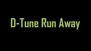 D-Tune Run Away /D-Tune Fugindo Top Eurodance Music 2022