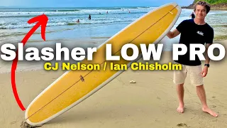 Slasher LOW PRO Longboard Review - CJ Nelson X Ian Chisholm : The Sunday Glide #159