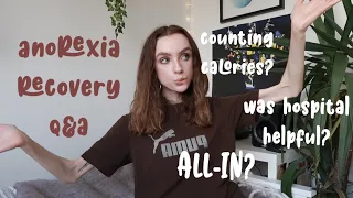 honest all-in anorexia recovery Q&A | rorecovering