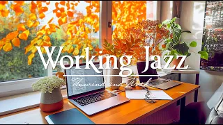 Working Jazz -  Jazz Music for Stress Relief and Concentration