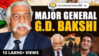 Indian Army Aur Veerta ki Kahaniyan - Major General GD Bakshi Ke Saath | The Ranveer Show हिंदी 38