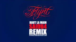 RMX #2 - FLYNT - Haut la main - RMX #2 par Saï du 4