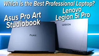 Which PRO is Best For You? Asus Pro Art Studiobook Pro 16 OLED Vs Lenovo Legion 5i Pro