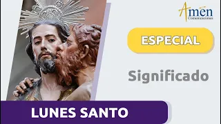 Lunes Santo 25 marzo 2024 |Padre Carlos Yepes | Significado | Semana Santa 2024