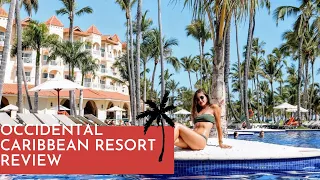 Occidental Caribbean Resort Review,  Punta Cana (All-Inclusive, Dominican Republic)