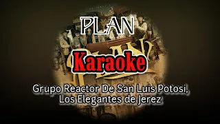 PLAN - Grupo Reactor De San Luis Potosi, Los Elegantes de Jerez (karaoke)