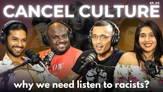 Cancel Culture (why we need listen to racists?)