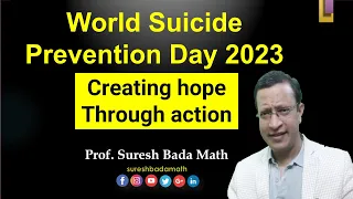 World Suicide Prevention Day 2023 [Creating hope through action]