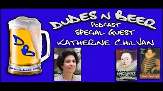 DnB Ep 318: The Shakespeare Authorship Controversy with Katherine Chiljan