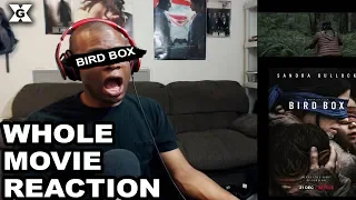 Bird Box - [Whole Movie Reaction]