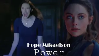 Hope Mikaelson | Power [+3x15]