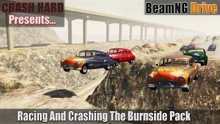 Racing And Crashing The Burnside Pack | BeamNG Drive