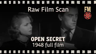 Open Secret (1948) | New Raw Film Scan from 16mm | Full Film | John Ireland | Jane Randolph