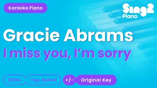 Gracie Abrams - I miss you, I'm sorry (Piano Karaoke)