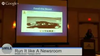 #SMILEcon Tampa Run It Like A Newsroom: How Operating Like The Media Benefits Your Police Dept