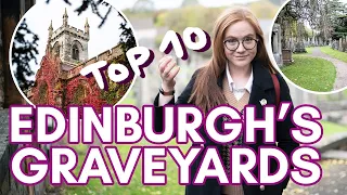 10 spooky CEMETERIES / GRAVEYARDS in EDINBURGH you should pay a visit!