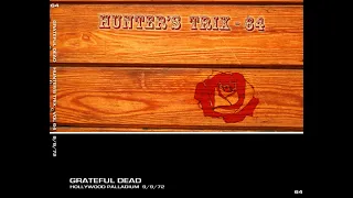 Grateful Dead - Hunter's Trix Vol. 64 - Hollywood CA 9-9-72