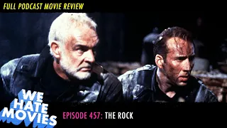We Hate Movies - The Rock (Live in San Francisco) PODCAST MOVIE REVIEW