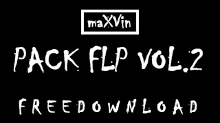 maXVin - Pack FLP VOL.2