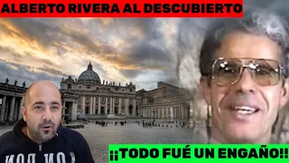 FALSO EX-SACERDOTE ALBERTO RIVERA ENGAÑÓ A PROTESTANTES Y CATÓLICOS.