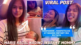 WATCH ! MARIS RACAL NAGING INSTANT MOMMY SA " NAGPADEDE , NAGPATULOG AT NAGING INSTANT INA PO TAYO "