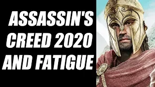 Assassin's Creed 2020 Kingdom / Ragnarok -  Could Fatigue Be Its Biggest Problem?