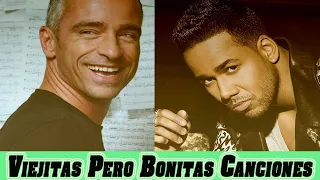 Viejitas pero bonitas mix Eros Ramazzotti, Romeo Santos EXITOS 2017