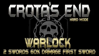 Destiny - Crota's End Hard Mode - Easy 2 Sword Kill With Warlock (Works for Any Class)