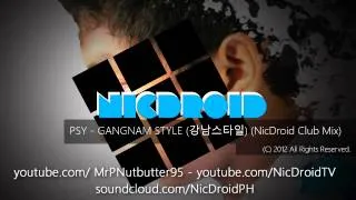 PSY - GANGNAM STYLE (강남스타일) (NicDroid Club Mix)