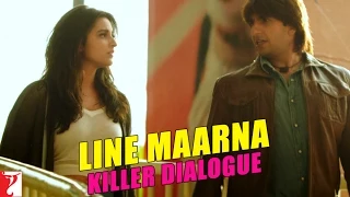 Killer Dialogue:8 | LINE MAARNA | Kill Dil | Ranveer Singh | Parineeti Chopra