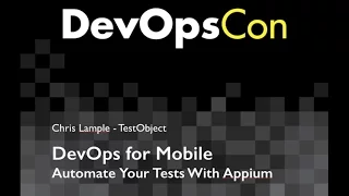 Automate your tests with Appium by Chris Lample