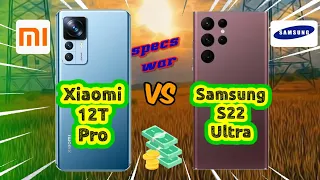 Xiaomi 12T Pro vs Samsung S22 Ultra! Price and Specification Comparison