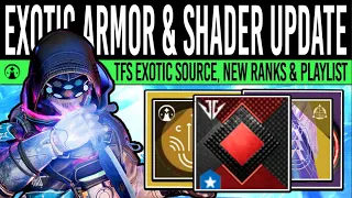 Destiny 2: NEW EXOTIC ARMOR & SHADER UPDATE! Cryptarch RANKS, Exotic Sources, New Playlist & Maps!