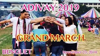 ADIVAY 2019: GRAND MARCH - Wangal, La Trinidad, Benguet, November 23, 2019